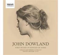 Dowland – First Booke of Songes or Ayres (1597) – CD – Signum