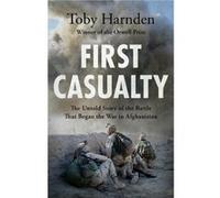 First Casualty by Toby Harnden Toby Harnden (Auteur)