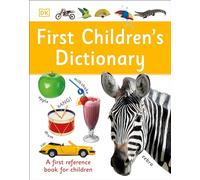 First Children's Dictionary: A First Reference Book for Children