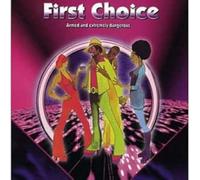 First Choice - Armed and Extremely Dangerous