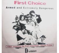 First Choice - Armed and Extremely Dangerous [Vinyl Maxi-Single]