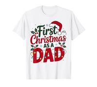 First Christmas As A Dad New Father Holiday Dad Design T-Shirt