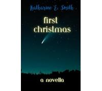 First Christmas: Love, loss and hope: a beautiful introduction to the What Comes Next series, in hardback. The perfect Christmas gift.