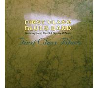 First Class Blues Band - First Class Blues