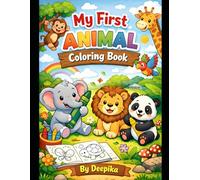 First Coloring Book: Cute Animals Edition: Big & Simple Cute Animals for Toddlers and Preschool Kids Ages 3-6 | Easy Coloring Pages for Fun & Learning