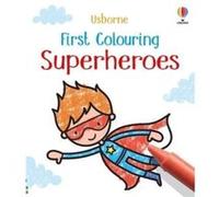 First Colouring Superheroes by Kate Nolan Kate Nolan (Auteur)