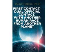 First Contact, Dual Official Contact, With Another Human Race From Another Planet