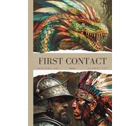 First Contact: Intertwined Destiny (Volume 2)
