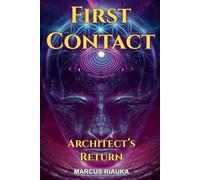 First Contact, The Architect's Return: The Remembering