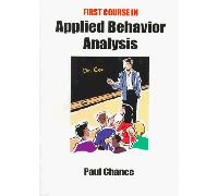 First Course in Applied Behavior Analysis