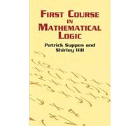 First Course in Mathematical Logic
