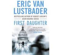 First Daughter (Jack McClure) Lustbader, Eric Van (Auteur)