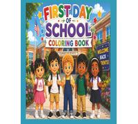 First Day of School Coloring Book: Coloring book to go with First of School book featuring Thomas, Fun coloring pages for Preschool and elementary school age