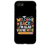 First Day of School Welcome Back I'm Glad You're Here Coque pour iPhone SE (2020) / 7/8