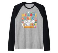 First Day of School Welcome Back I'm Glad You're Here Manche Raglan