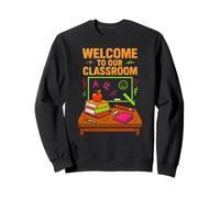 First Day Teacher Welcome to Our Classroom Cute Women ABCD Sweatshirt