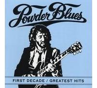 Powder Blues - First Decade: Greatest Hits