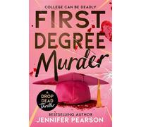 First Degree Murder The new addictive YA crime thriller from bestselling author Jennifer Pearson - Jennifer Pearson - Simon & Schuster Children's UK - ebook (ePub) - Livre