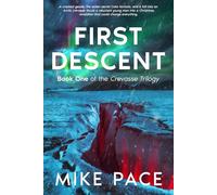 First Descent: A Contemporary Fantasy Holiday Adventure