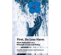 First, Do Less Harm