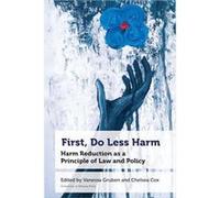 First Do Less Harm - Vanessa Gruben - University of Ottawa Press - Livre en Anglais - Hardback Vanessa GrubenVanessa Gruben (Auteur)
