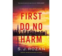 First Do No Harm A Lydia Chin/Bill Smith Mystery - S. J. Rozan - Pegasus Crime - ebook (ePub) - Livre