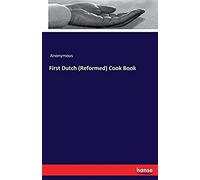 First Dutch (Reformed) Cook Book