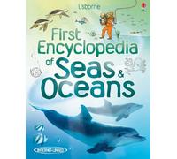 First Encyclopedia of Seas and Oceans: 1 (First Encyclopedias)