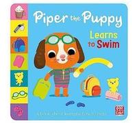 First Experiences Piper the Puppy Learns to Swim by PataCake PataCake (Auteur)