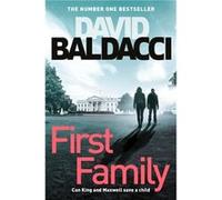First Family by David Baldacci David Baldacci (Auteur)