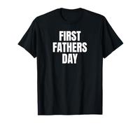 First Fathers Day New Dad Legend Begins Now Tees and More T-Shirt