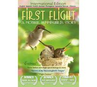 First Flight: A Mother Hummingbird's Story