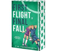 First Flight, Final Fall
