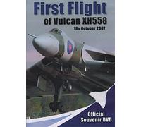 First Flight of Vulcan XH558 - 18th October 2007 - Official Souvenir DVD