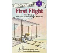 First Flight: The Story of Tom Tate and the Wright Brothers - An Engaging Chapter Book About Flight Pioneers for Kids (Ages 4-8)