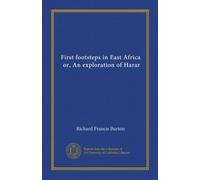 First footsteps in East Africa, or, An exploration of Harar (v.2)