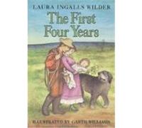 First Four Years, Little House-the Laura Years Laura Ingalls Wilder (Auteur)