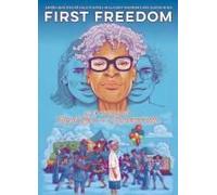 First Freedom: The Story Of Opal Lee And Juneteenth