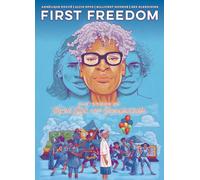 First Freedom: The Story of Opal Lee and Juneteenth