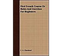 First French Course Or Rules And Exercises For Beginners