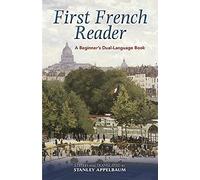 First French Reader: A Beginner's Dual-language Book