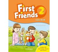First Friends 2 : Livre de classe