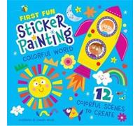 First Fun Sticker Painting Colorful World by Edward Miller III Edward Miller III (Auteur)