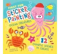 First Fun Sticker Painting Ocean Creatures by Edward Miller III Edward Miller III (Auteur)