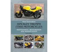 First Generation Hinckley Triumph T300 Motorcycles by David Clarke David Clarke (Auteur)