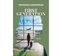 First Generation - Meghana Karanjkar - Atmosphere Press - ebook (ePub) - Livre
