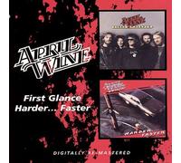 First Glance / Harder... Faster by APRIL WINE [Audio CD] NEUF