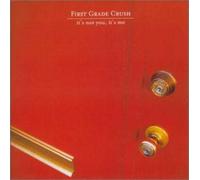 First Grade Crush - It's Not You, It's Me-Best