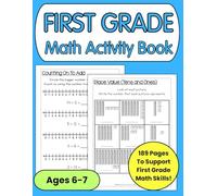 First Grade Math Activity Book: 1st Grade Math Review For Kids, Ages 6-7, 189 Pages