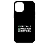 First Half Marathon Didn't Die Runner Humour Coque pour iPhone 12/12 Pro